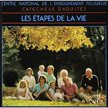 Emprunter Les étapes de la vie. Pour une relecture de l'histoire personnelle livre