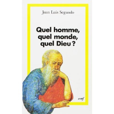 Emprunter Quel homme, quel monde, quel Dieu ? livre