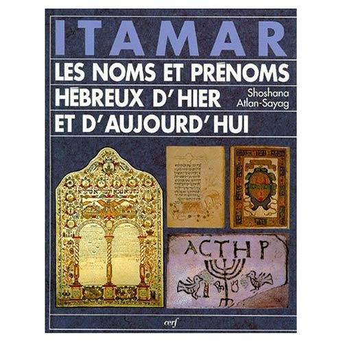 Emprunter ITAMAR. Les noms et prénoms hébreux d'hier et d'aujourd'hui livre