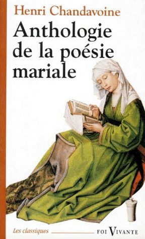 Emprunter Anthologie de la poésie mariale livre