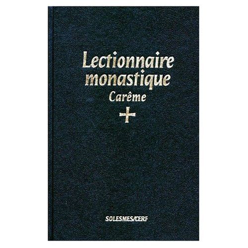 Emprunter Lectionnaire monastique de l'office divin. Tome 2, Carême, Edition bilingue français-latin livre