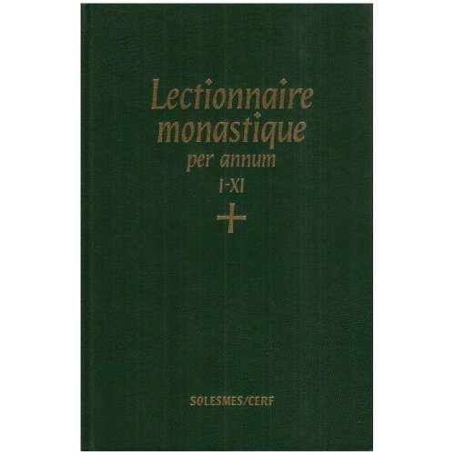 Emprunter Lectionnaire monastique de l'office divin. Tome 4, Temps ordinaire : 1ère-11e semaines, Edition bili livre