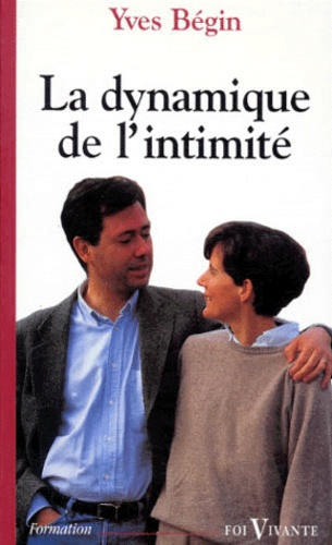 Emprunter La dynamique de l'intimité livre