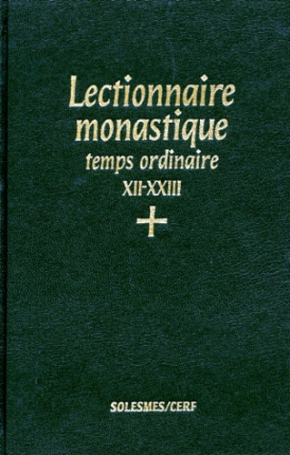Emprunter Lectionnaire monastique de l'office divin. Tome 5, Temps ordinaire, 12e - 23e semaines, Edition bili livre