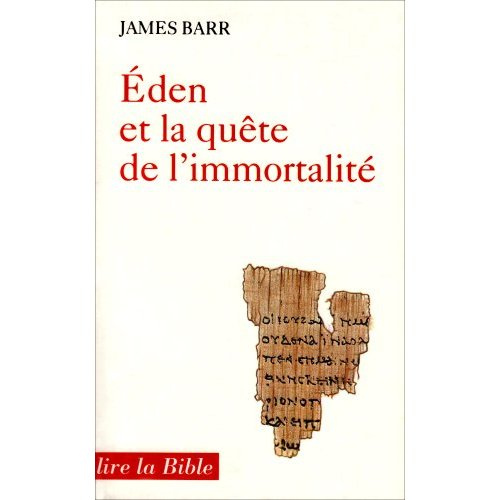 Emprunter Éden et la quête de l'immortalité livre