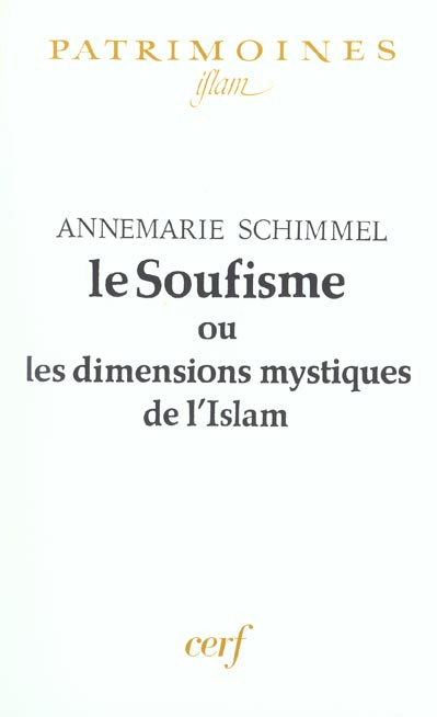 Emprunter Le Soufisme ou les dimensions mystiques de l'Islam livre