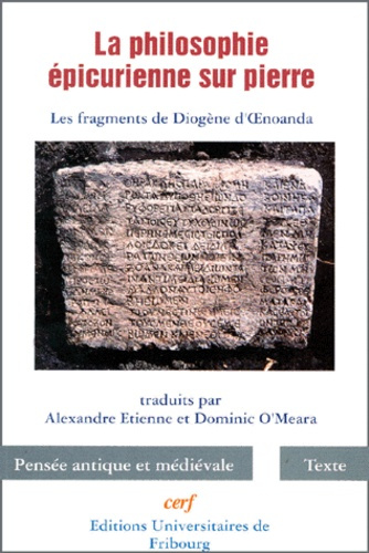 Emprunter LA PHILOSOPHIE EPICURIENNE SUR PIERRE. Les fragments de Diogène d'OEnoanda livre