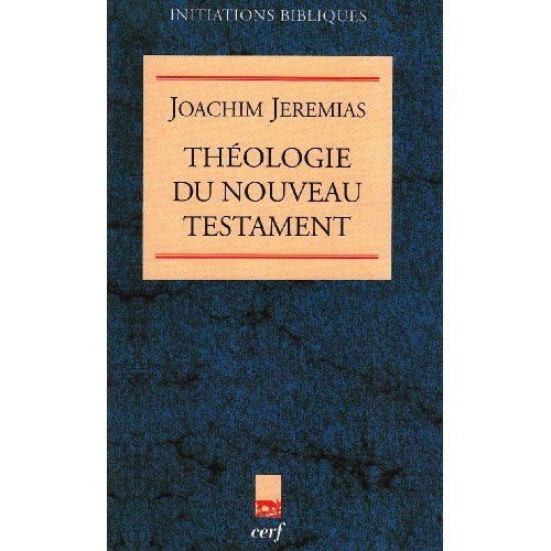 Emprunter Théologie du Nouveau Testament. La prédication de Jésus livre