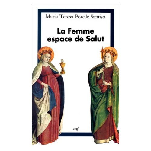 Emprunter LA FEMME, ESPACE DE SALUT. Mission de la femme dans l'Eglise, une perspective anthropologique livre