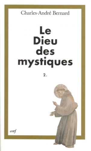 Emprunter LE DIEU DES MYSTIQUES. Tome 2, La conformation au Christ livre