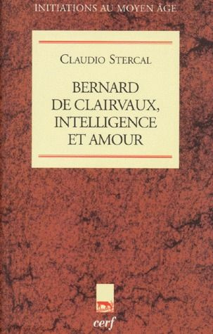Emprunter BERNARD DE CLAIRVAUX. Intelligence et amour livre