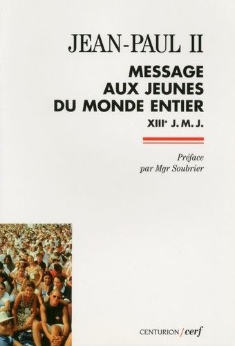 Emprunter Message aux jeunes du monde entier. [30 novembre 1997 livre