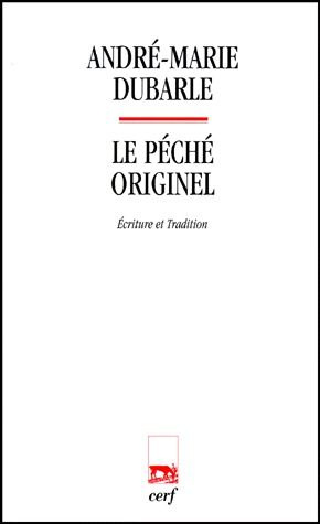 Emprunter LE PECHE ORIGINEL. Ecriture et tradition livre