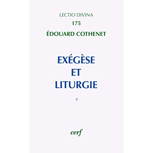 Emprunter Exégèse et liturgie. Tome 2 livre