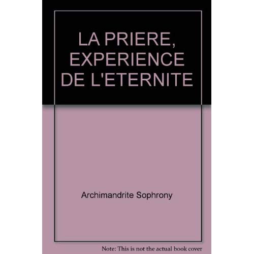 Emprunter LA PRIERE, EXPERIENCE DE L'ETERNITE livre