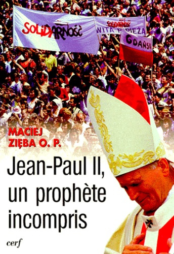 Emprunter Jean-Paul II, un prophète incompris livre