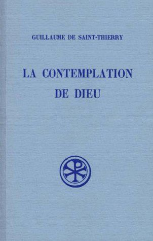 Emprunter LA CONTEMPLATION DE DIEU. L'ORAISON DE DOM GUILLAUME. Edition bilingue français-latin, Réimpression livre