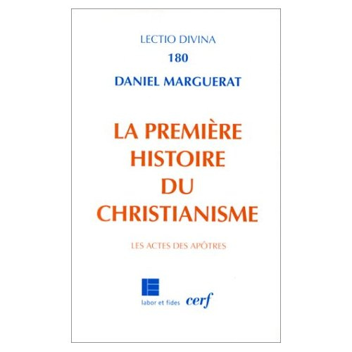Emprunter La première histoire du christianisme (les actes des apôtres) livre