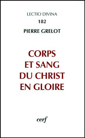 Emprunter Corps et sang du Christ en gloire. Enquête dogmatique livre