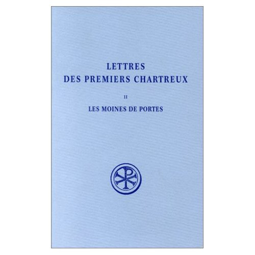 Emprunter Lettres des premiers Chartreux. Volume 2, Les moines de Portes Bernard - Jean - Etienne livre