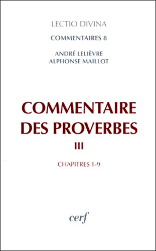 Emprunter COMMENTAIRES DES PROVERBES. Tome 3, Chapitres 1 à 9 livre