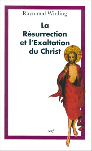Emprunter La Résurrection et l'Exaltation du Christ livre