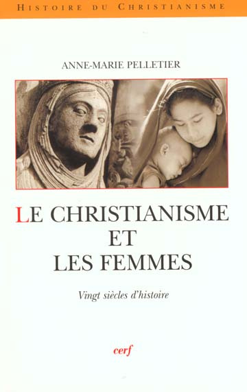 Emprunter Le christianisme et les femmes. Vingt siècles d'histoire livre