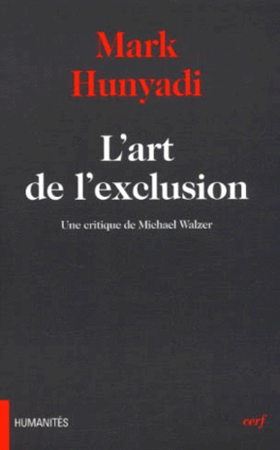 Emprunter L'art de l'exclusion. Une critique de Michael Walzer livre
