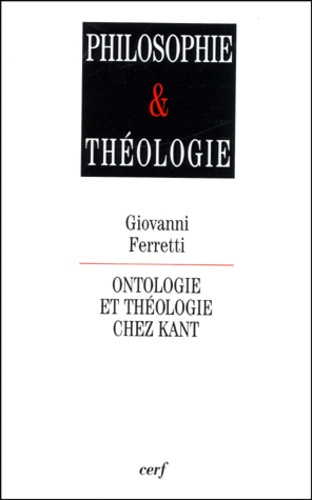Emprunter Ontologie et théologie chez Kant. Relire Kant après Heidegger et Lévinas livre