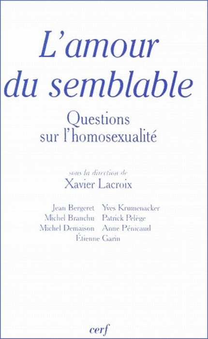 Emprunter L'amour du semblable. Questions sur l'homosexualité livre