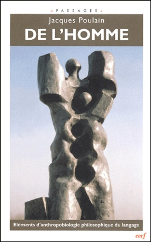 Emprunter De l'homme. Eléments d'anthropobiologie philosophique du langage livre