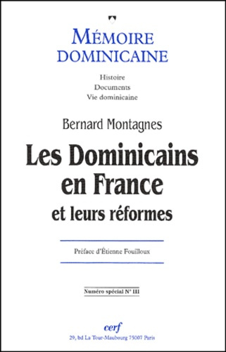 Emprunter Mémoire dominicaine N° Spécial 3 : Les Dominicains en France et leurs réformes livre