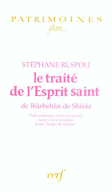 Emprunter Le traité de l'Esprit saint de Rûzbehân de Shîrâz livre