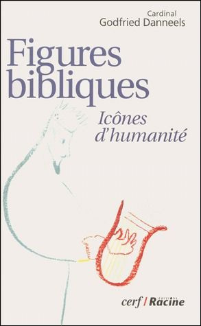 Emprunter Figures bibliques. Icônes d'humanité livre