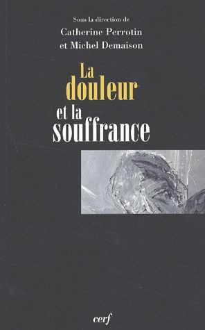Emprunter La douleur et la souffrance livre