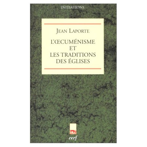 Emprunter L'oecuménisme et les traditions des Eglises livre