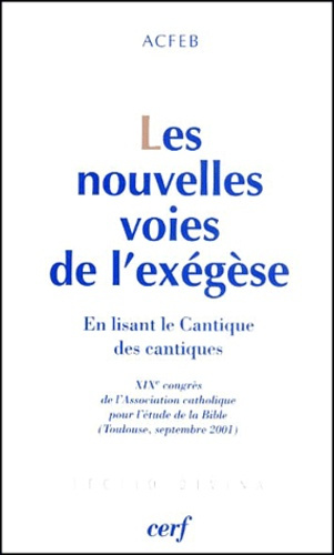 Emprunter Les nouvelles voies de l'exégèse. En lisant le Cantique des Cantiques livre