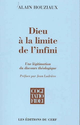 Emprunter Dieu à la limite de l'infini. Une légitimation du discours théologique livre