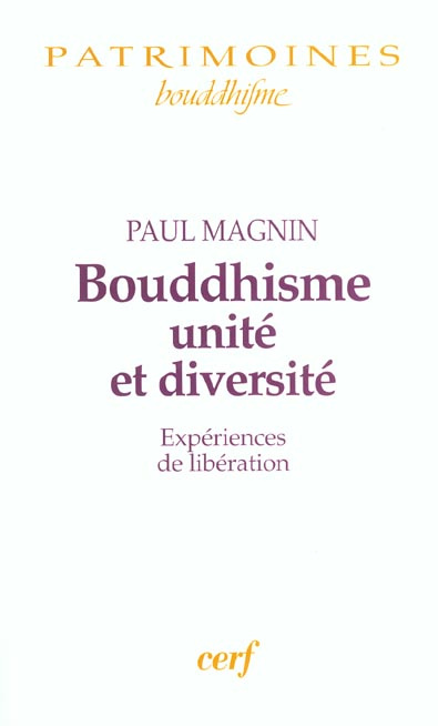 Emprunter Bouddhisme, unité et diversité. Expériences de libération livre