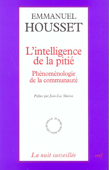 Emprunter L'intelligence de la pitié. Phénoménologie de la communauté livre