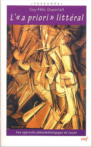 Emprunter L'a priori littéral. Une approche phénoménologique de Lacan livre