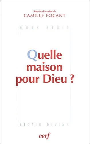 Emprunter Quelle maison pour Dieu ? livre