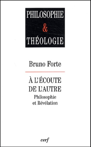 Emprunter A l'écoute de l'autre. Philosophie et Révélation livre