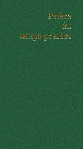 Emprunter Prière du temps présent livre