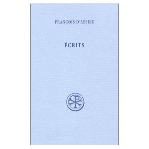 Emprunter François d'Assise. Ecrits livre
