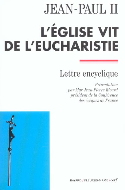 Emprunter L'église vit de l'eucharistie. Lettre encyclique livre