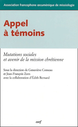Emprunter Appel à témoins. Mutations sociales et avenir de la mission chrétienne livre