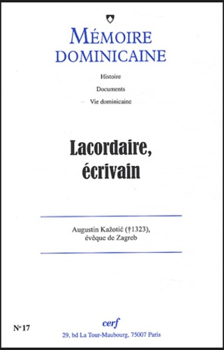 Emprunter Mémoire dominicaine N°17 : Lacordaire, écrivain livre