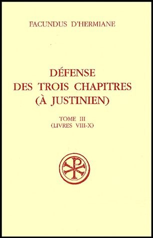Emprunter Défense des Trois Chapitres (à Justinien). Tome 3 (Livres VIII-X) livre