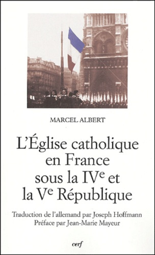 Emprunter L'Eglise catholique en France sous la IVe et la Ve République livre